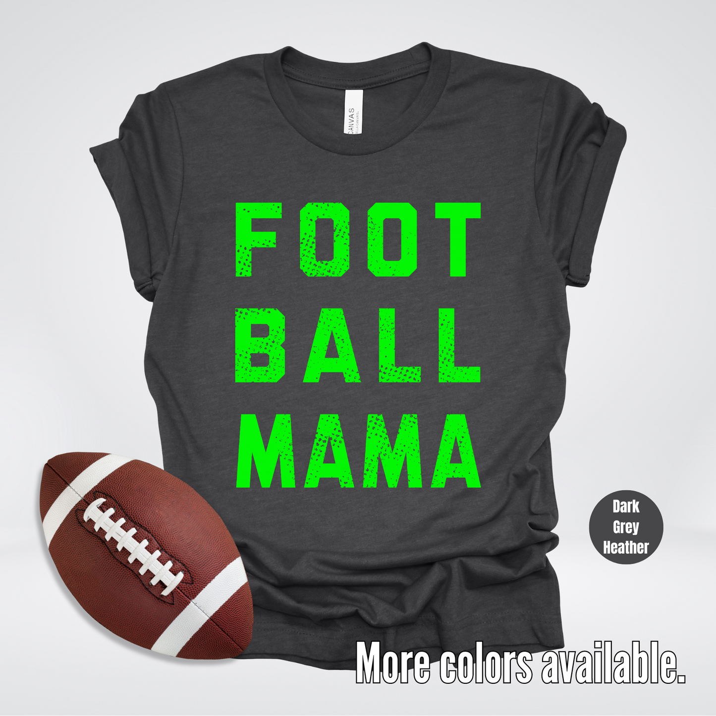 Football Mama Distressed - Green Design - T-Shirt