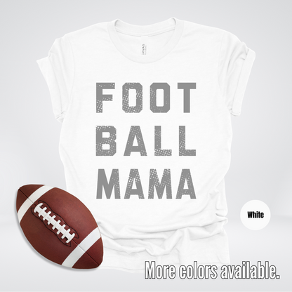 Football Mama Distressed - Gray Design - T-Shirt