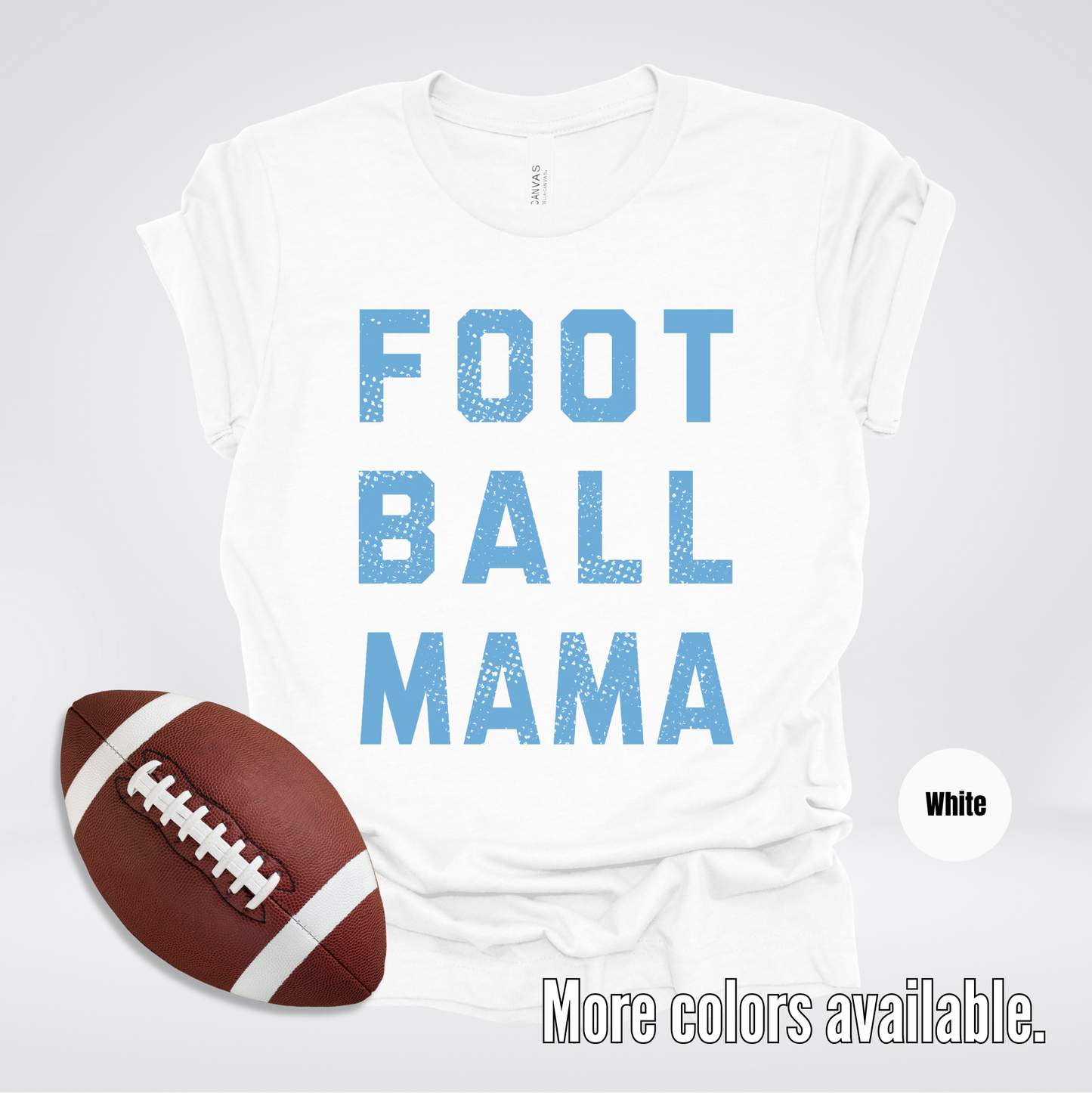 Football Mama Distressed – Light Blue Design - T-Shirt