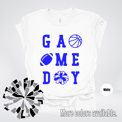 Game Day – Blue Design - Basketball Football Cheer T-Shirt