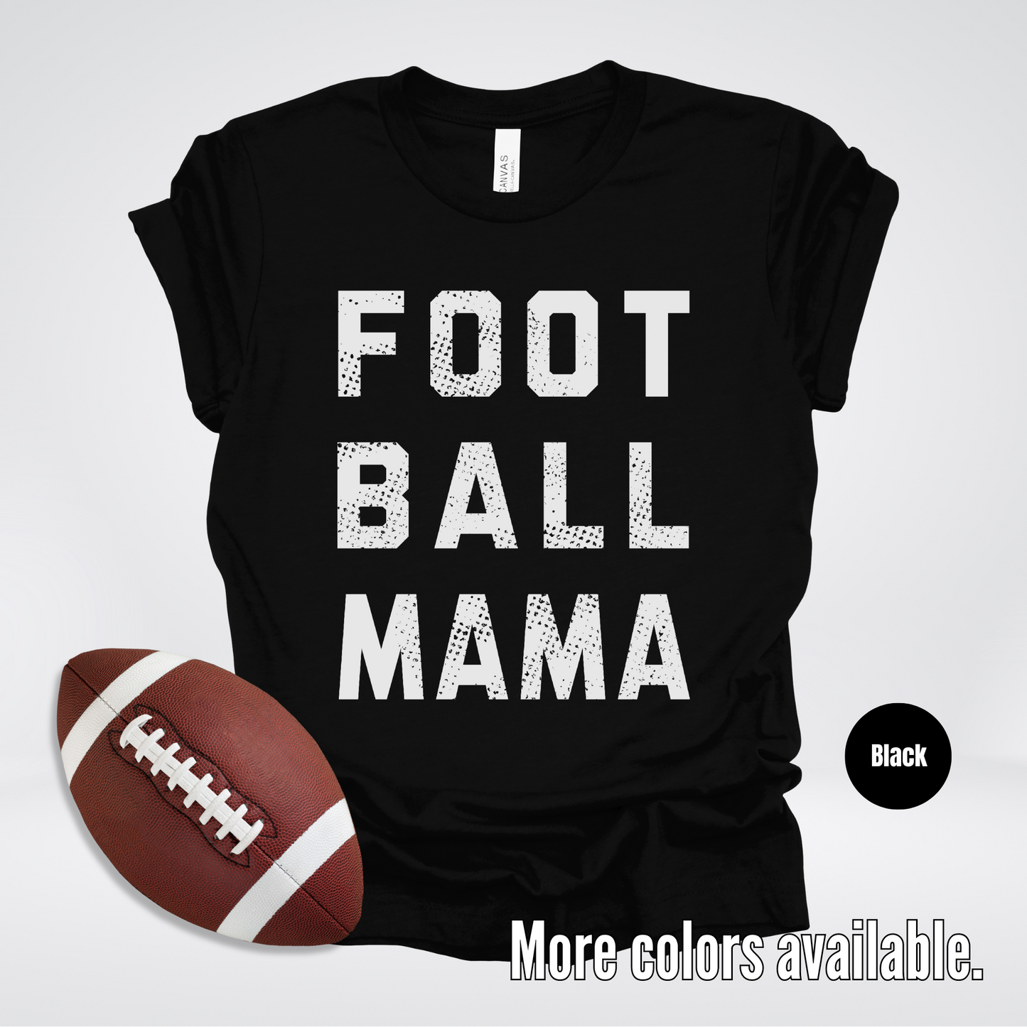 Football Mama Distressed - White Design - T-Shirt