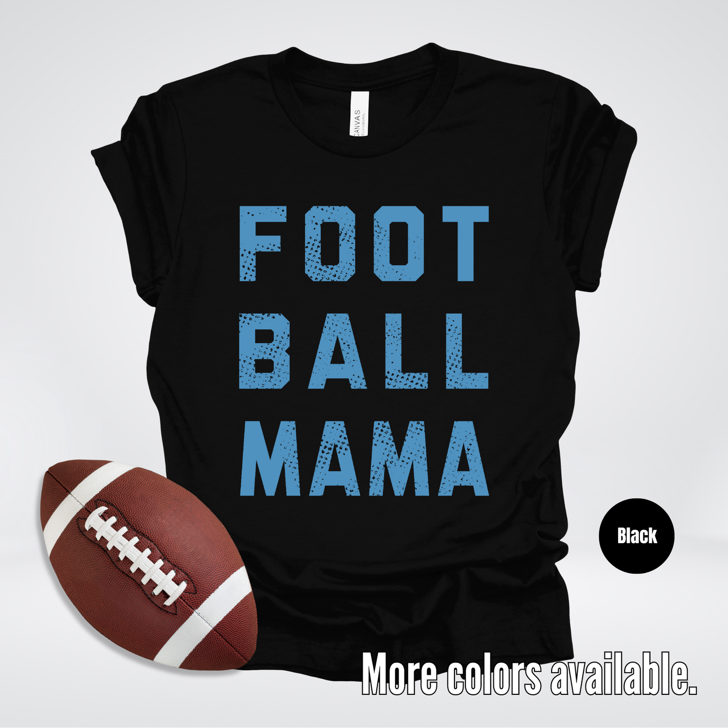 Football Mama Distressed – Light Blue Design - T-Shirt