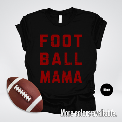 Football Mama Distressed – Maroon Design - T-Shirt