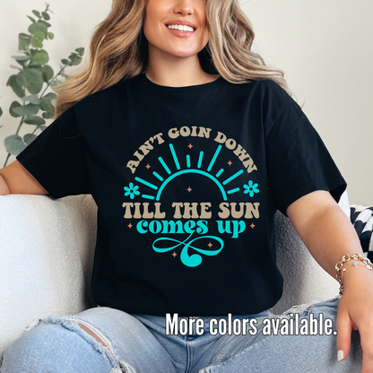 Aint Going Down Till The Sun Comes Up Unisex Softstyle T-Shirt