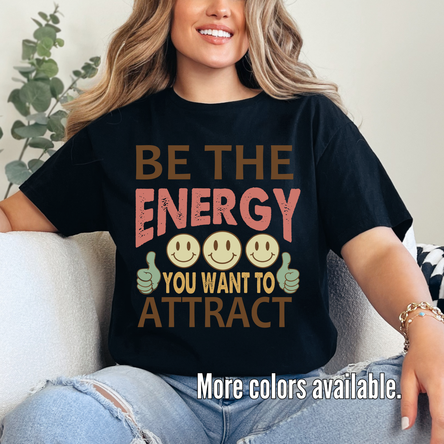 Be The Energy You Want To Attract Unisex Softstyle T-Shirt