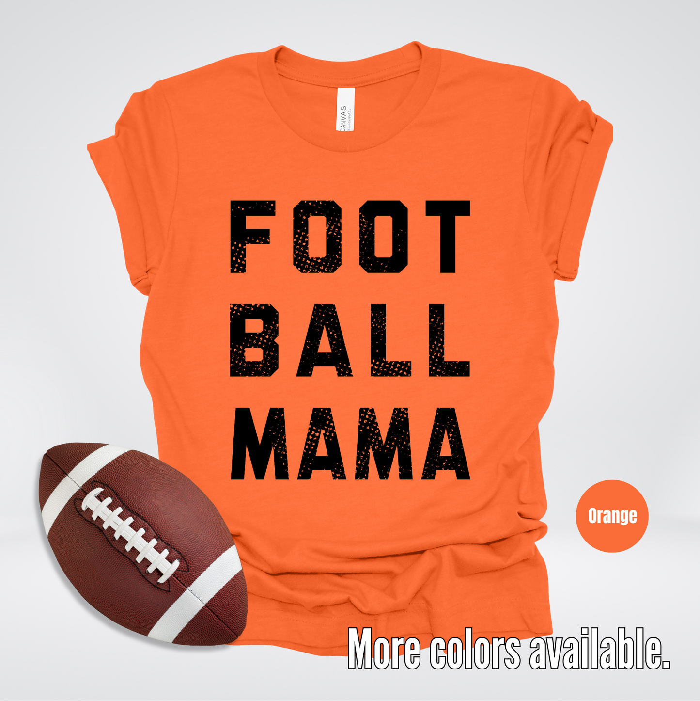 Football Mama Distressed - Black Design - T-Shirt