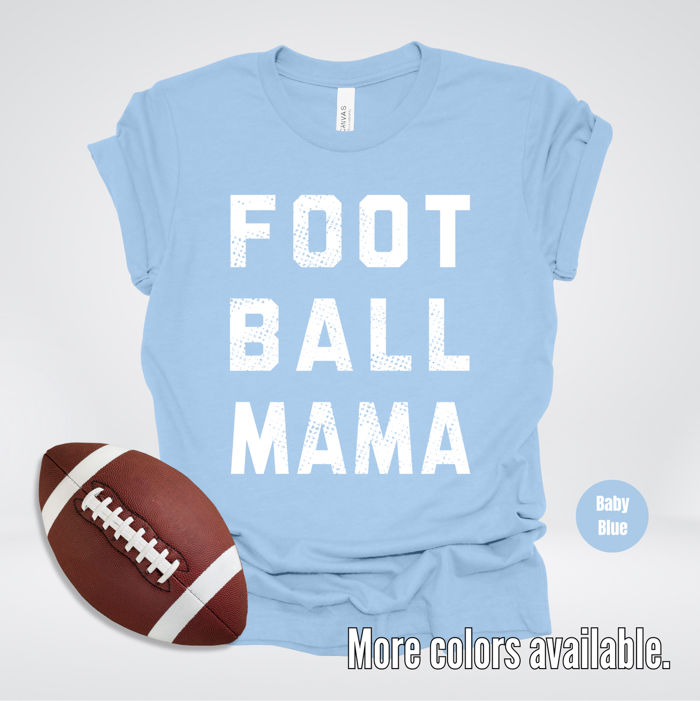 Football Mama Distressed - White Design - T-Shirt