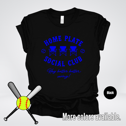 Home Plate Social Club – Blue Design - Softball Baseball T-Shirt