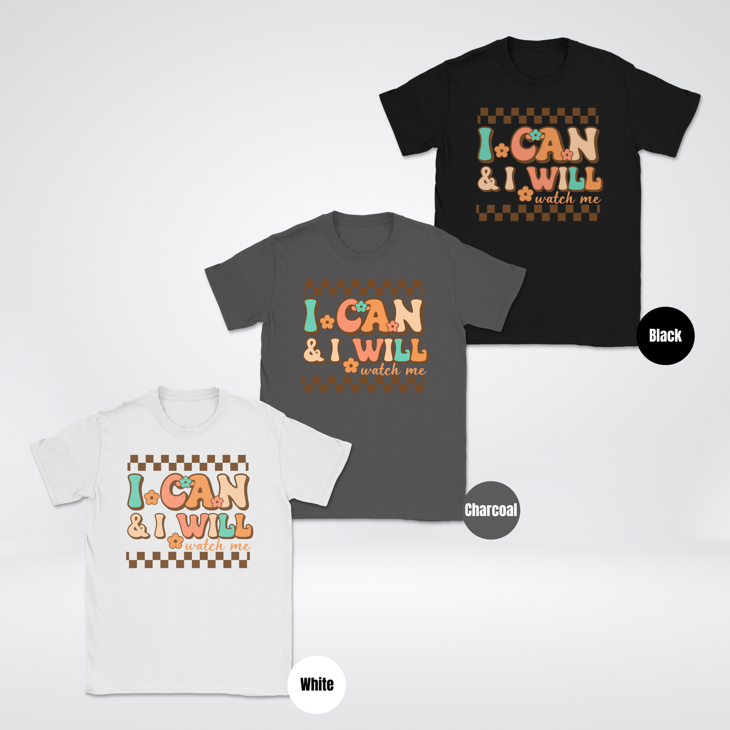 I Can And I Will Watch Me Unisex Softstyle T-Shirt