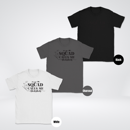 My Squad Calls Me Mama Unisex Softstyle T-Shirt