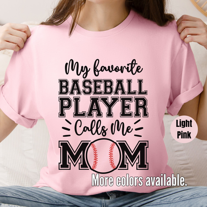 My Favorite Baseball Player Calls Me Mom Softstyle T-Shirt