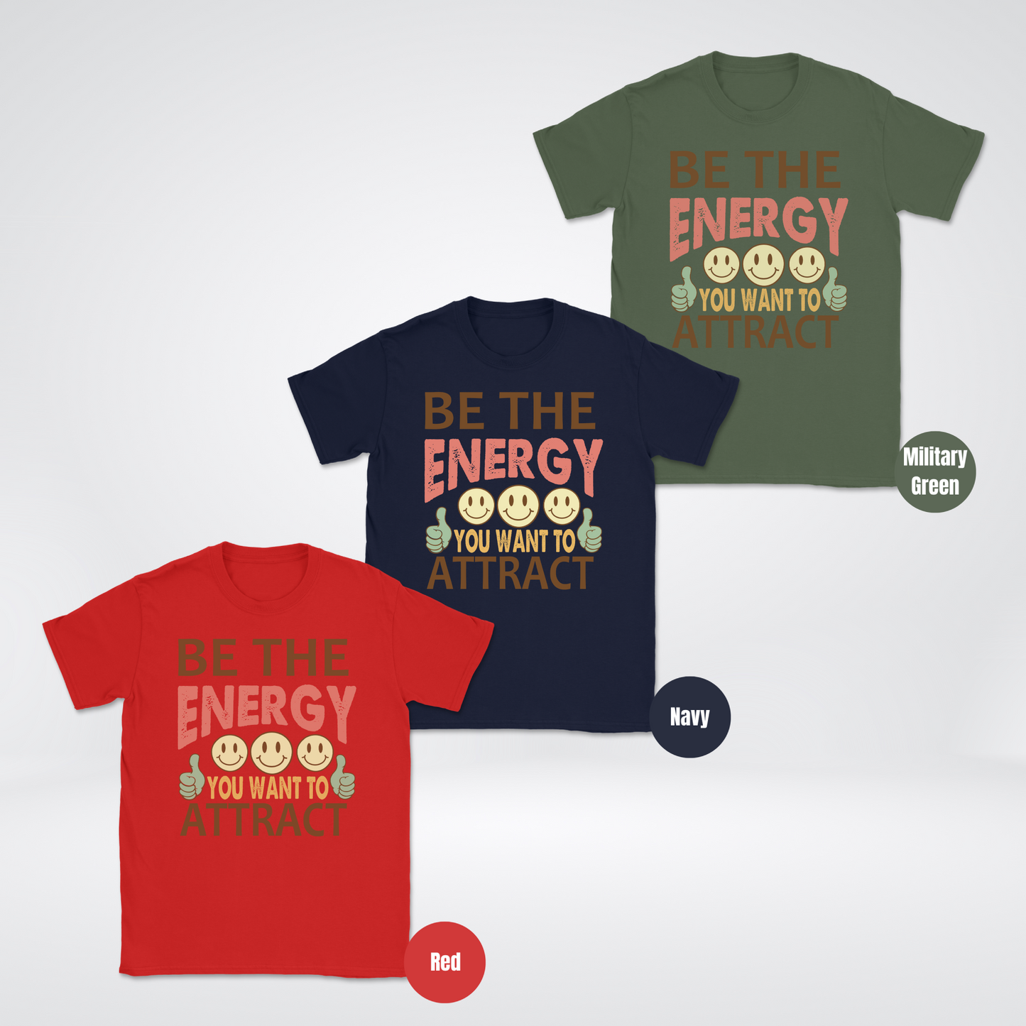 Be The Energy You Want To Attract Unisex Softstyle T-Shirt