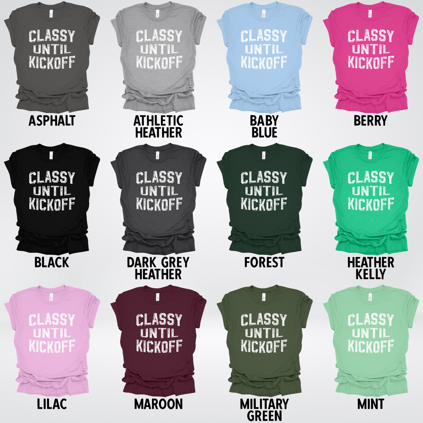 Classy Until Kickoff Distressed T-Shirt