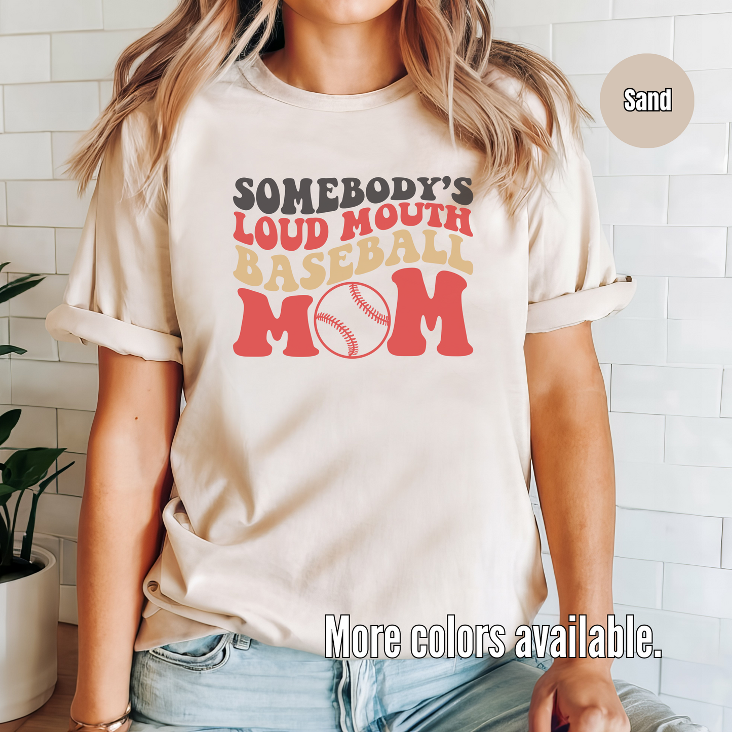 Somebody's Loud Mouth Baseball Mom 2 T-Shirt