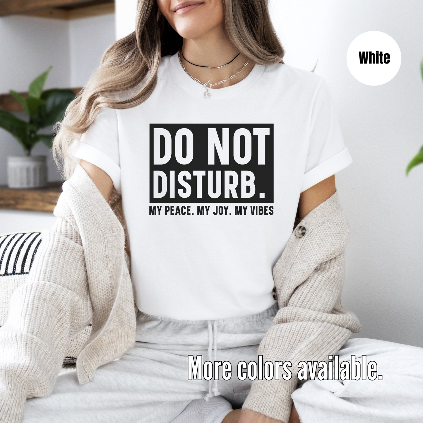 Do Not Disturb My Peace My Joy My Vibes Unisex Softstyle T-Shirt