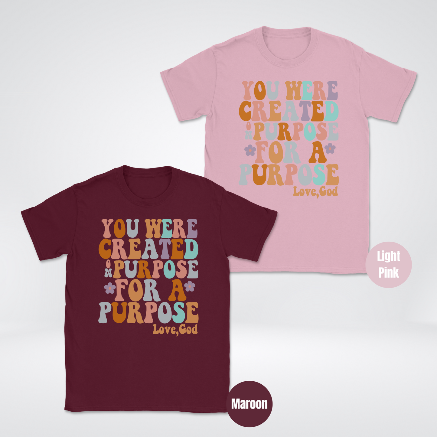 You Were Created On Purpose For A Purpose Unisex Softstyle T-Shirt