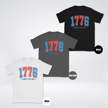 1776 Land Of The Free T-Shirt