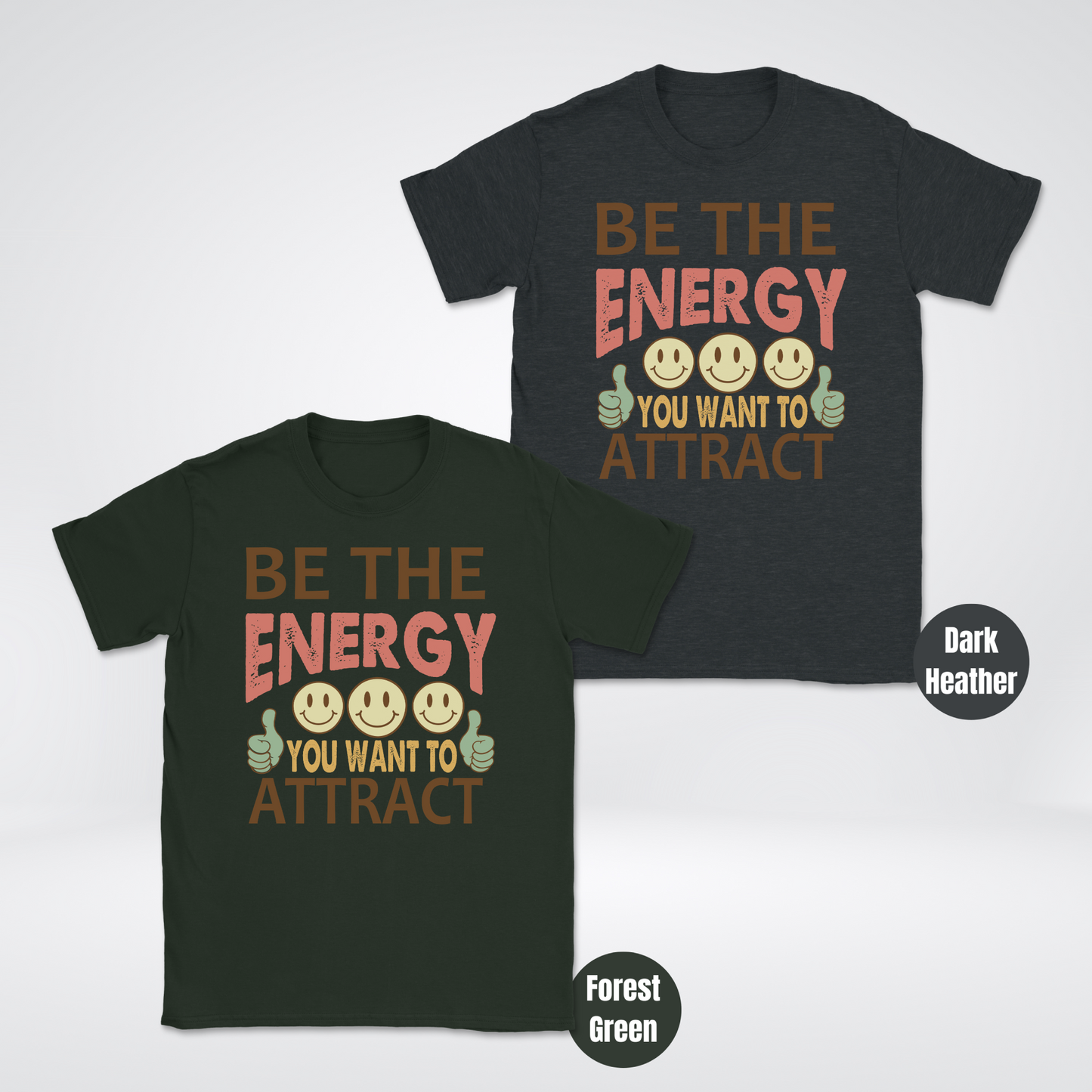 Be The Energy You Want To Attract Unisex Softstyle T-Shirt