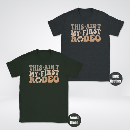 This Aint My First Rodeo Unisex Softstyle T-Shirt