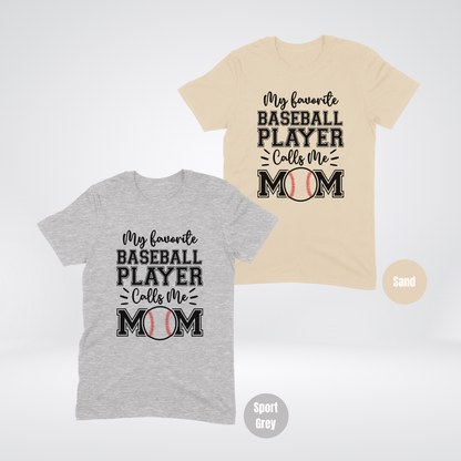 My Favorite Baseball Player Calls Me Mom Softstyle T-Shirt