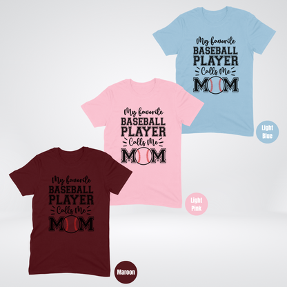 My Favorite Baseball Player Calls Me Mom Softstyle T-Shirt