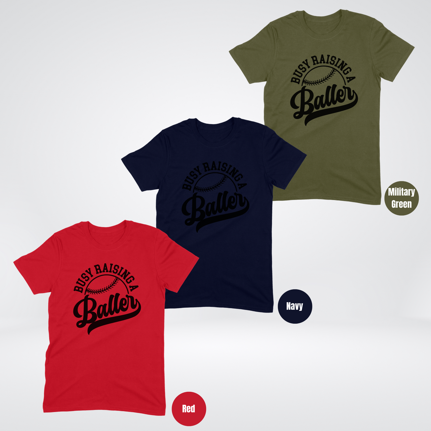 Busy Raising A Baller T-Shirt - Black Lettering