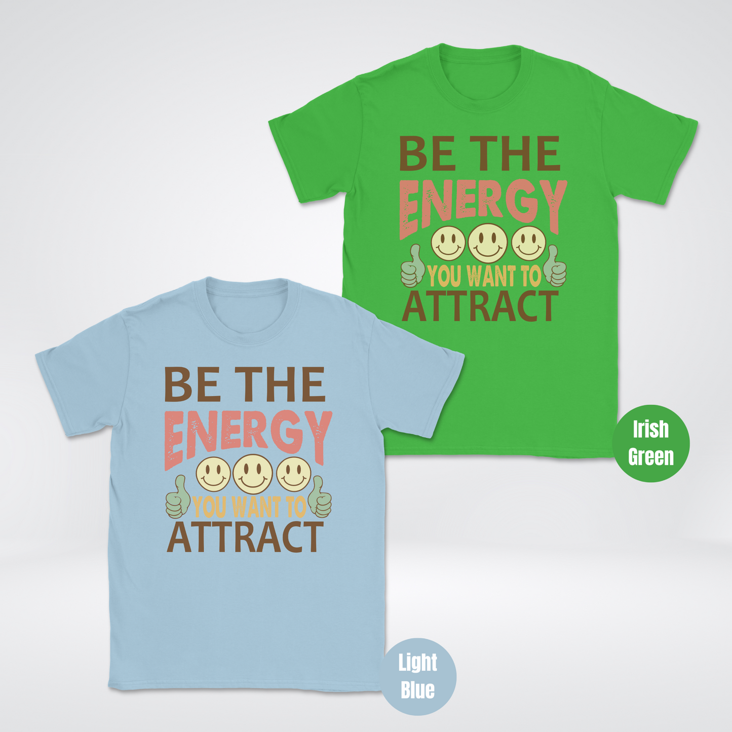 Be The Energy You Want To Attract Unisex Softstyle T-Shirt