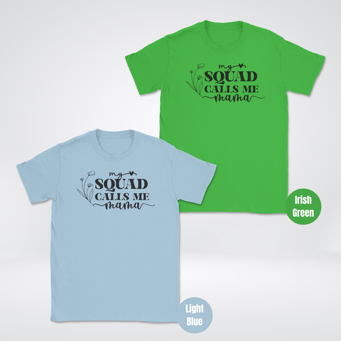 My Squad Calls Me Mama Unisex Softstyle T-Shirt