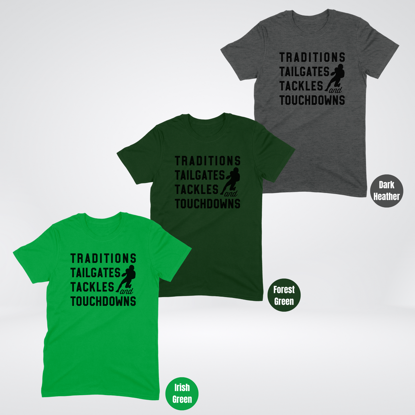 Traditions Tailgates Tackles And Touchdowns T-Shirt