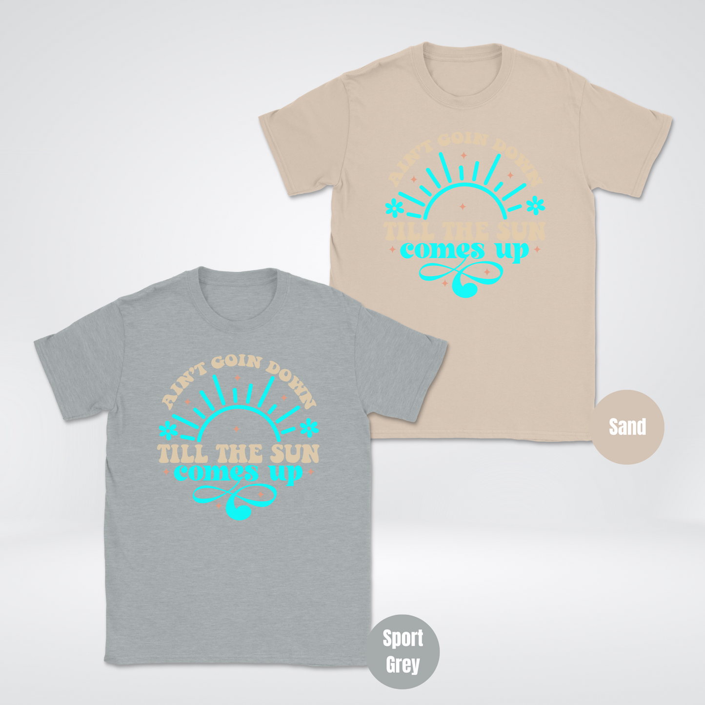 Aint Going Down Till The Sun Comes Up Unisex Softstyle T-Shirt