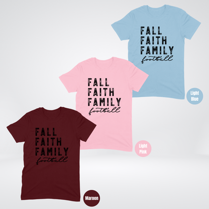 Fall Faith Family Football T-Shirt