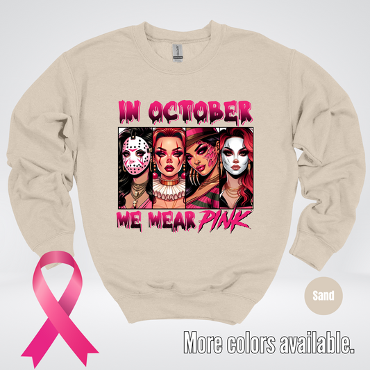 Halloween Bad Girls in October We Wear Pink Horror Movie Characters Crewneck Sweatshirt