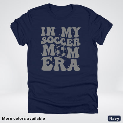 In My Soccer Mom Era – Gray Design - T-Shirt