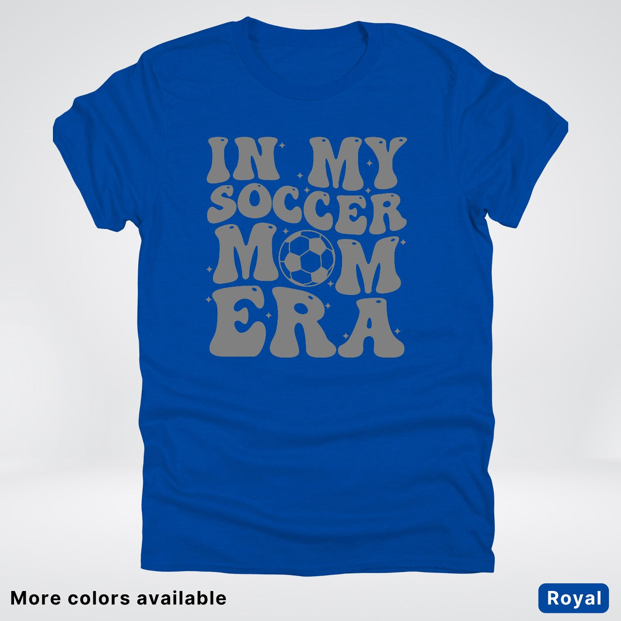 In My Soccer Mom Era – Gray Design - T-Shirt