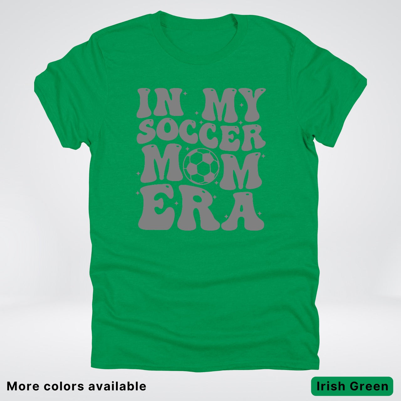 In My Soccer Mom Era – Gray Design - T-Shirt