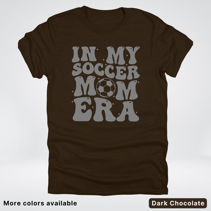 In My Soccer Mom Era – Gray Design - T-Shirt