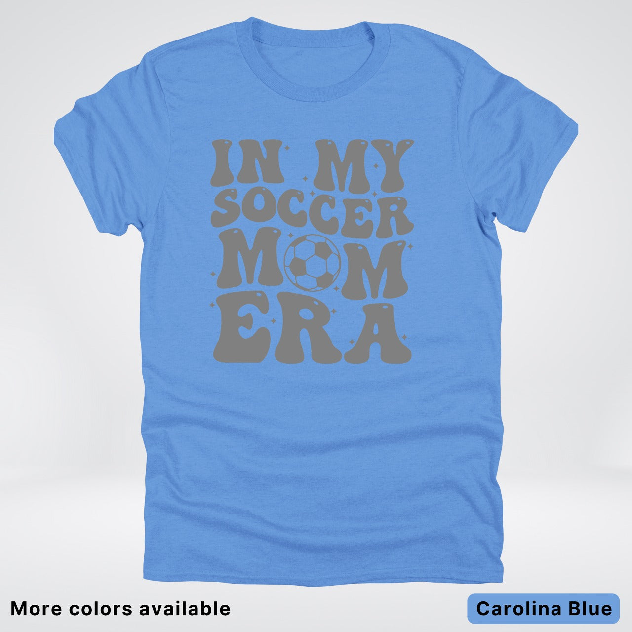 In My Soccer Mom Era – Gray Design - T-Shirt