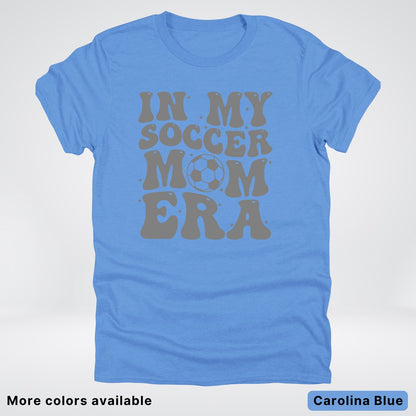 In My Soccer Mom Era – Gray Design - T-Shirt